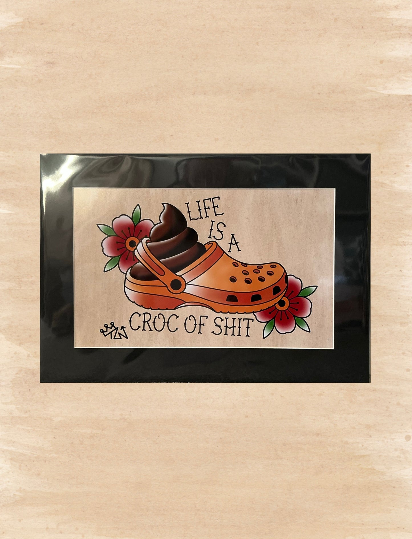 “Life’s a Croc” Print