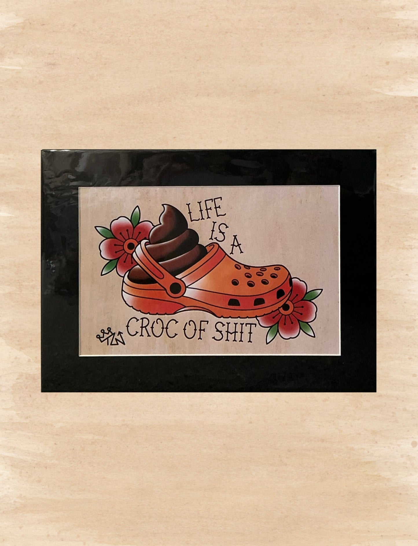 “Life’s a Croc” Print