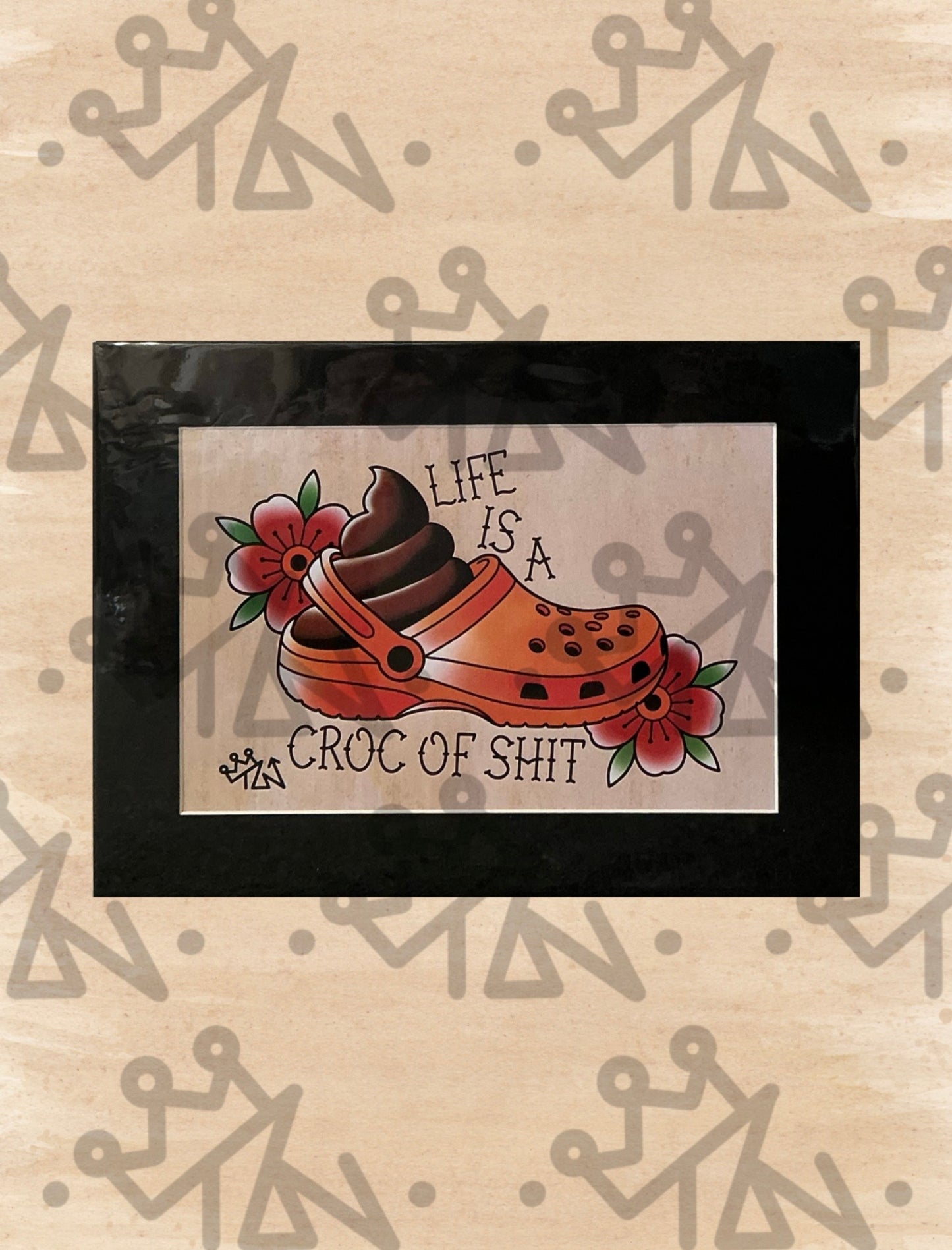 “Life’s a Croc” Print
