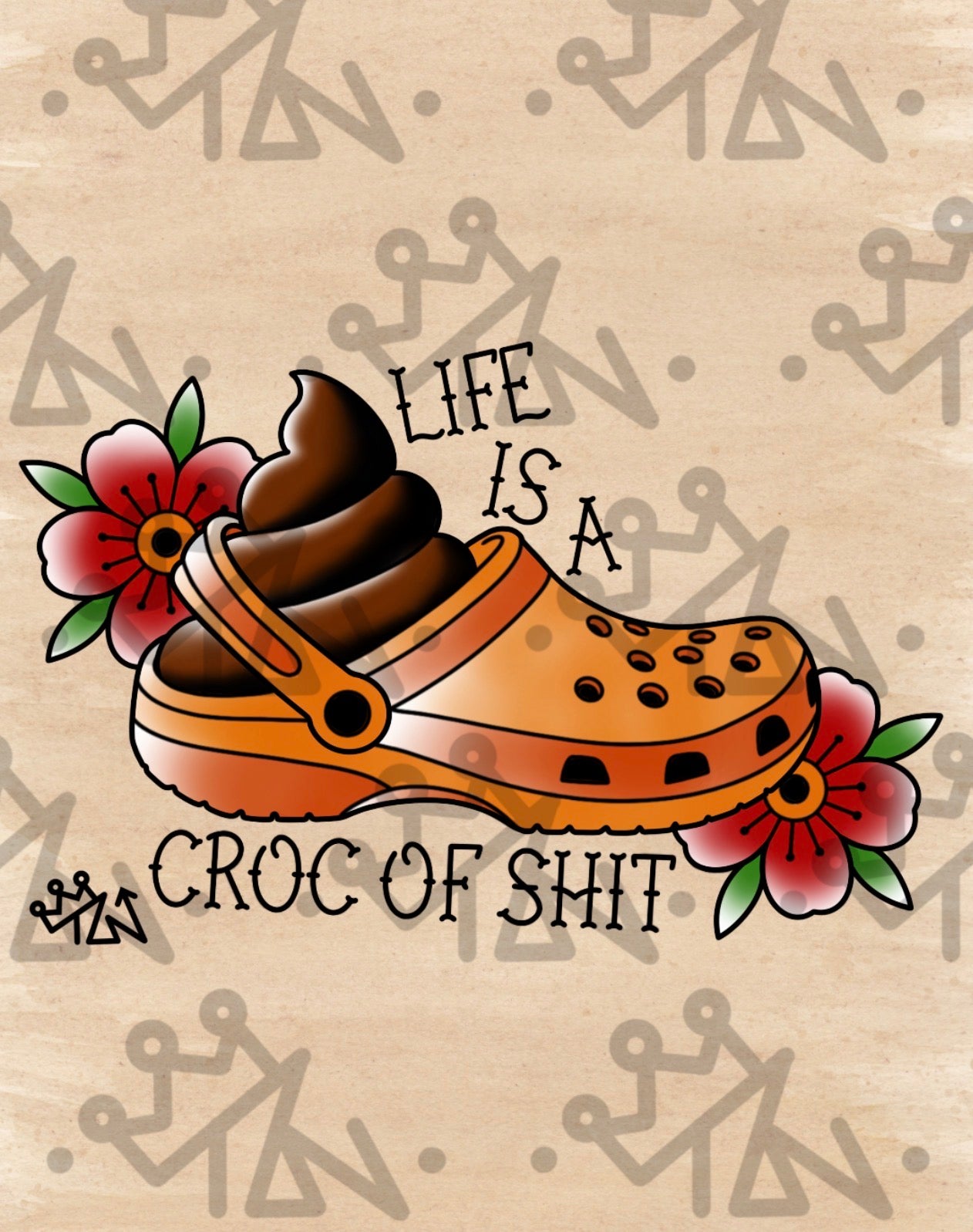 “Life’s a Croc” Print